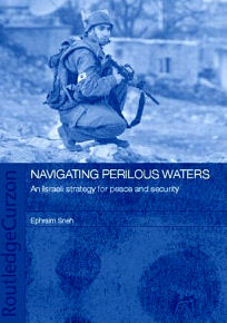 Navigating Perilous Waters: Israeli History, Politics and Society